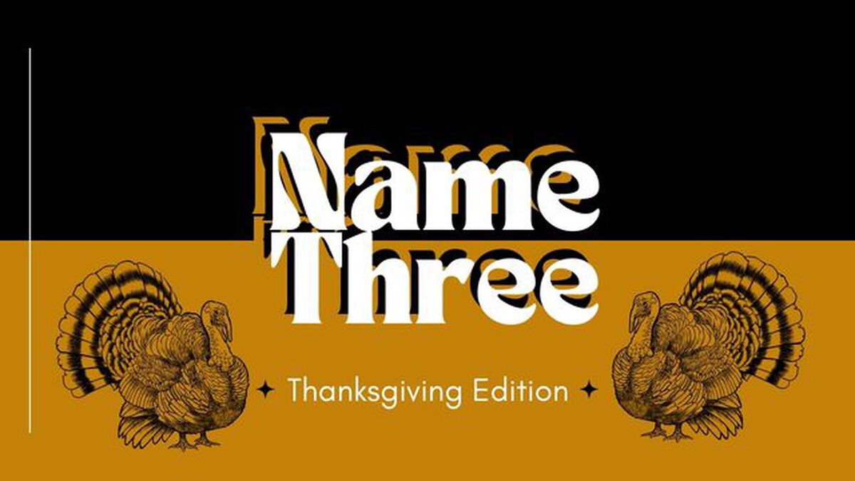Name Three: Thanksgiving Edition image number null